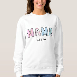 Sudadera Camiseta Mama est Basic Sweatshirt
