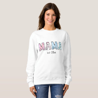 Sudadera Camiseta Mama est Basic Sweatshirt