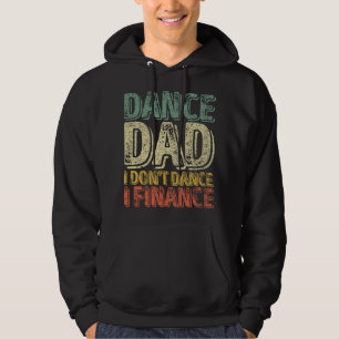 Sudadera Camiseta Mens Dance Dad No Bailo Financio Baile