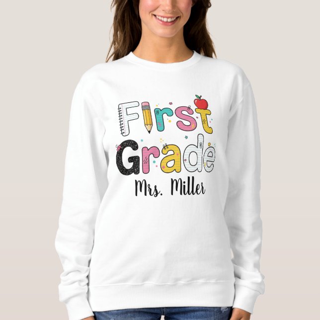 Sudadera Camiseta personalizada de maestro de primer grado, (Anverso)