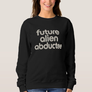 Sudadera Camiseta Retro de Ciencia Ficción de Futuro Abduci