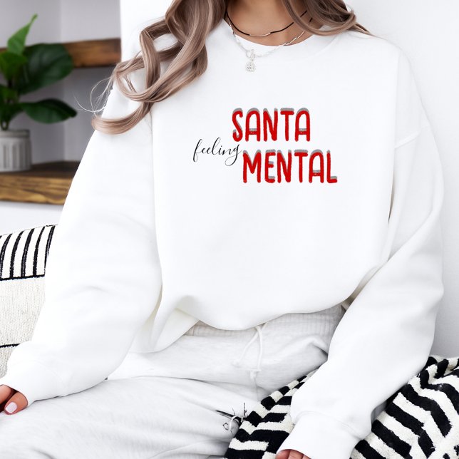 Sudadera Camiseta Santa-Mental divertida (Subido por el creador)