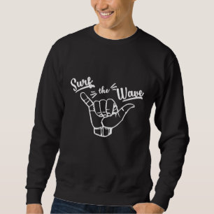 Sudadera Camiseta Surf the Wave Divertida Regalo Shaka Hawa