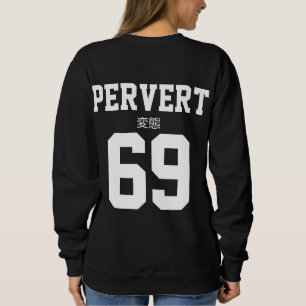 Sudadera Camiseta V1 del pervertido 69