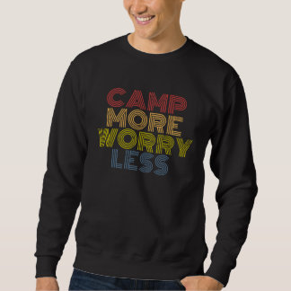 Sudadera Camp More Worry Less hiking camping mountains retr