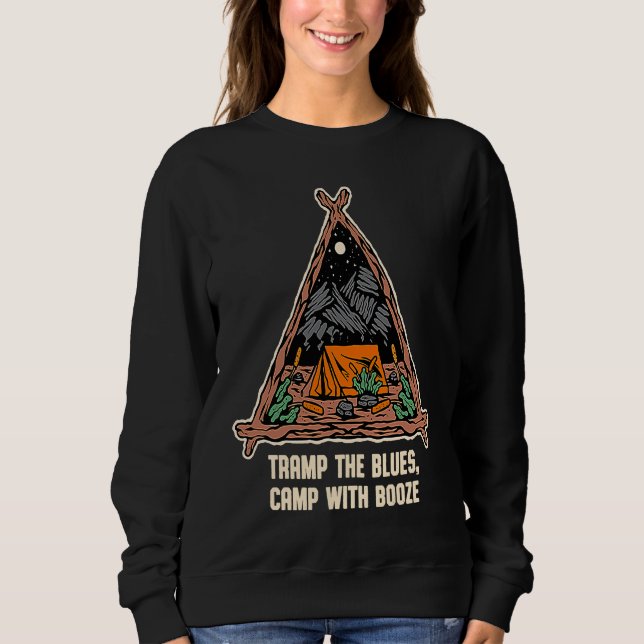 Sudadera Camp with Booze Camping Beer  Camper Drinker Drink (Anverso)