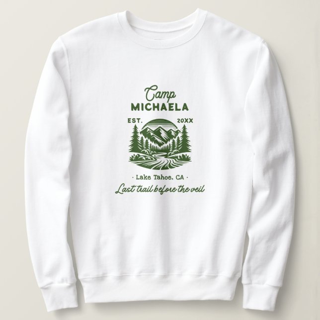 Sudadera Campamento de Solteras Último Sendero Antes del Ve (Anverso del diseño)