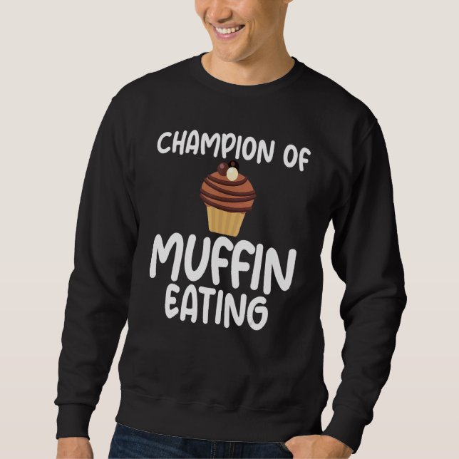 Sudadera Campeón de Muffin comía meme sarcástico para el us (Anverso)