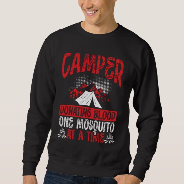 Sudadera Camper Donating Blood One Mosquito At A Time Campi (Anverso)