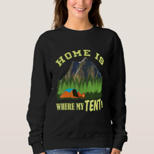 Sudadera Camper Home Es Donde Mi Tienda De Camping 1
