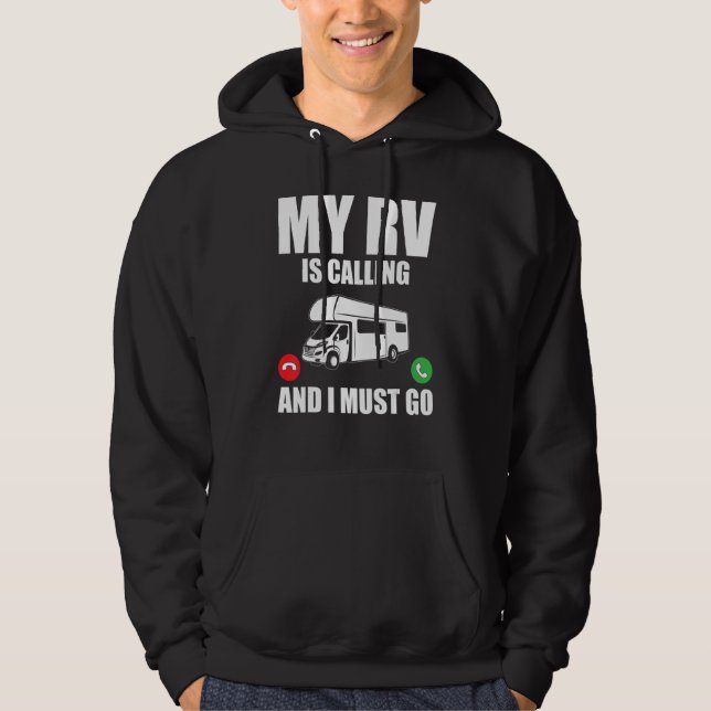 Sudadera Camper Mi Rv Está Llamando Y Debo Ir De Camping (Anverso)