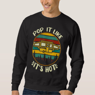 Sudadera Camper Pop Le Gusta Su Viaje De Camper Rv Caliente