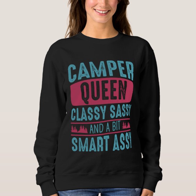 Sudadera Camper Queen Classy Sassy Smart Assy Men Women Cam (Anverso)
