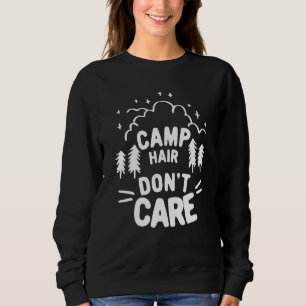 Sudadera Camping Camp Hair no se preocupa