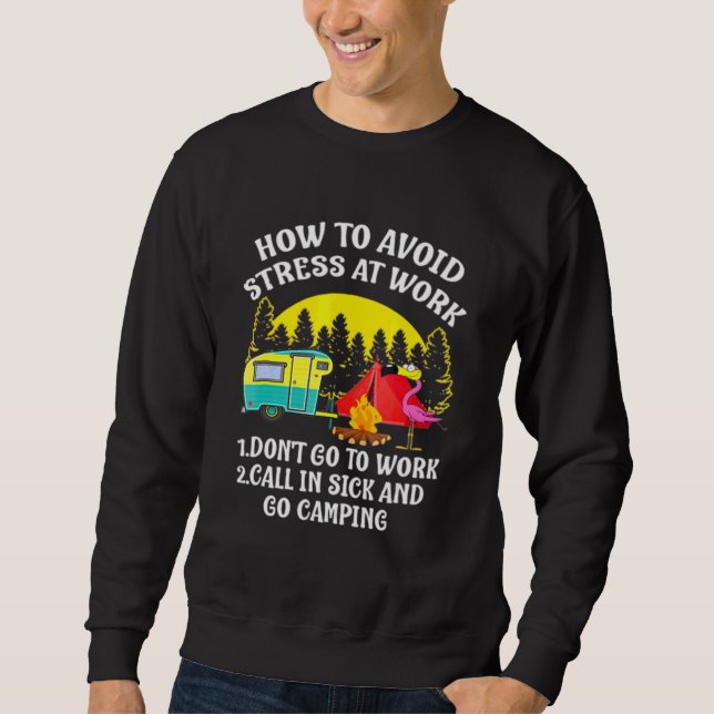 Sudadera Camping Cómo Evitar El Estrés En El Trabajo (Anverso)