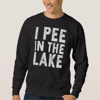 Sudadera Camping Cosas Vacacionales Que Pee En El Lago