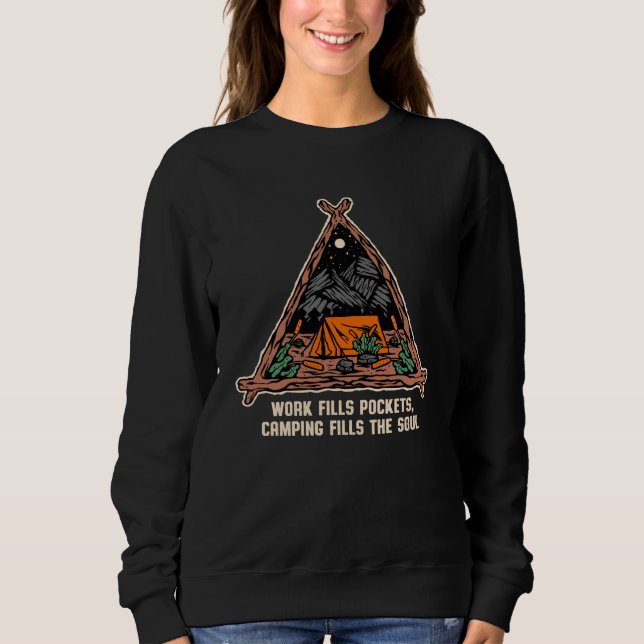 Sudadera Camping Fills the Soul Motivational Quote Camper (Anverso)