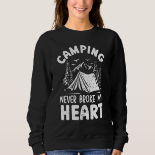Sudadera Camping Nunca Rompió Mi Campamento Natural Camper