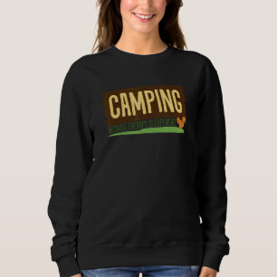 Sudadera Camping Porque La Terapia Es Un Costoso Humor De C