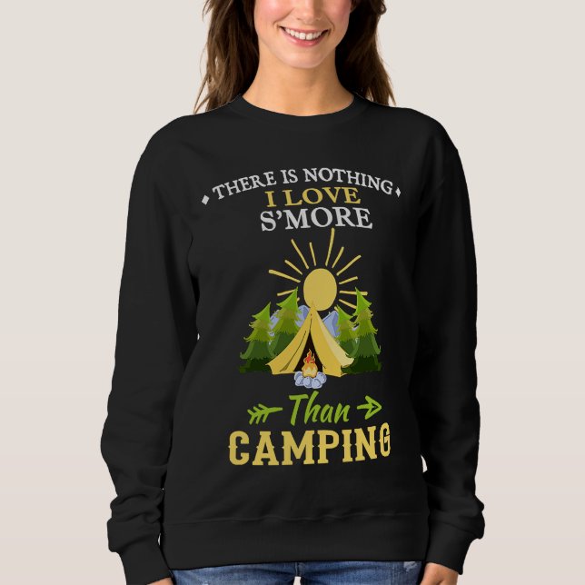 Sudadera Camping  Product Nothing I Love S'more Than Campin (Anverso)