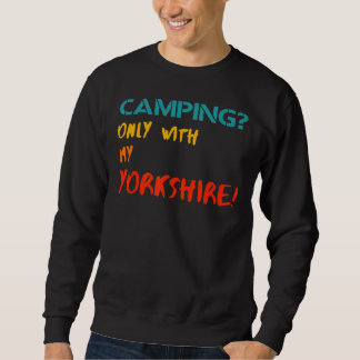 Sudadera Camping Sólo Con My Yorkshire Camping