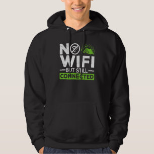 Sudadera Camping Tent No Wifi Pero Todavía Conectado 1