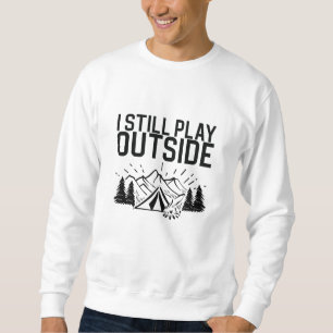 Sudadera Camping - Todavía juego afuera
