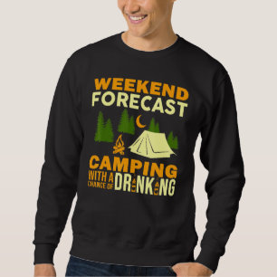 Sudadera Camping Weekend Forecast Camping Con Una Posibilid