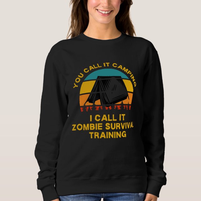 Sudadera Camping Zombie Survival Training Apocalypse Camper (Anverso)