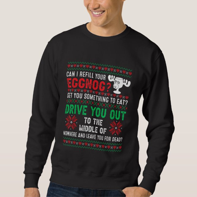 Sudadera Can I Refill Your Eggnog   Ugly Christmas Holidays (Anverso)