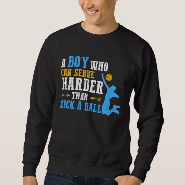 Sudadera Can Serve Harder  Volleyball Boy Men Youth Player (Anverso)