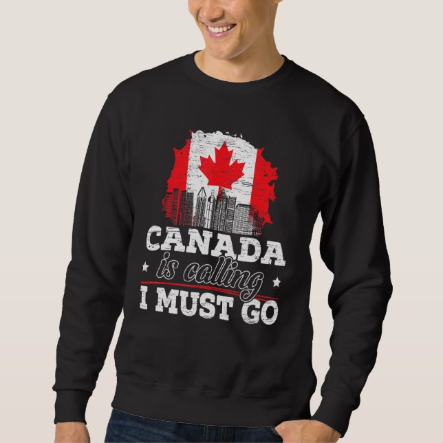 Sudadera Canadá: Debo irme a Canadá con hojas de arce (Anverso)