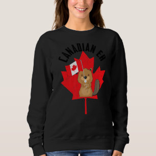 Sudadera Canadá Eh castor Bandera de hojas de arce Feliz Ca