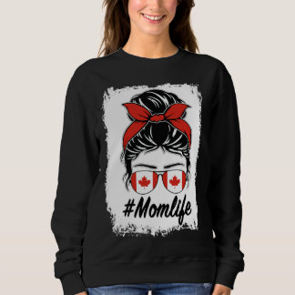 Sudadera Canada Flag Canadian Mom Messy Bun Mom Life