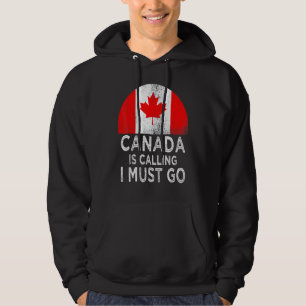 Sudadera Canadá: Llamo que debo irme