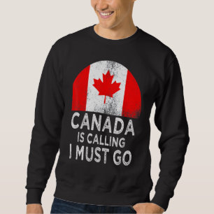 Sudadera Canadá: Llamo que debo irme