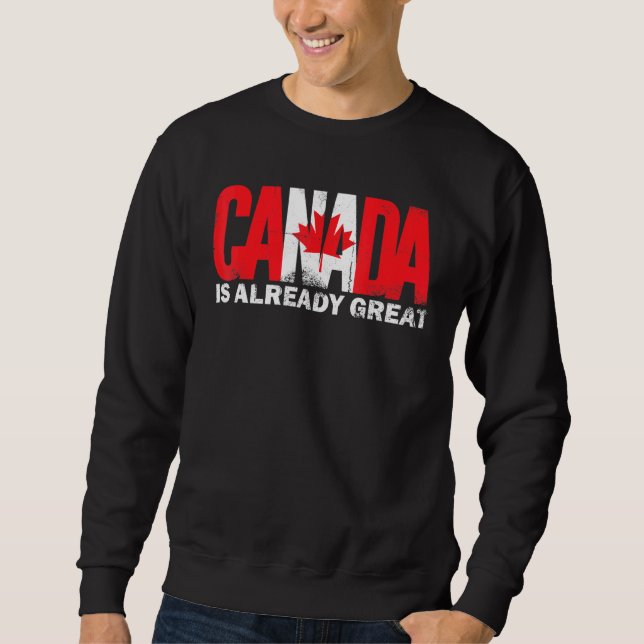Sudadera Canadá Ya Es Genial Orgullo del Día de Canadá (Anverso)