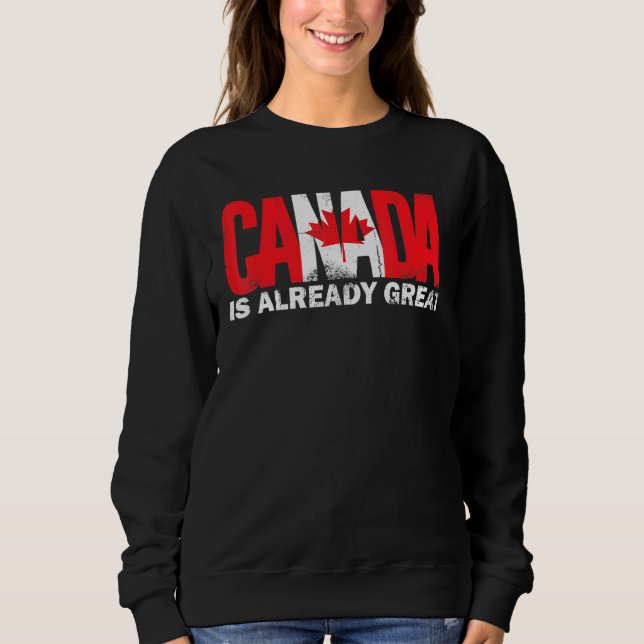 Sudadera Canadá Ya Es Genial Orgullo del Día de Canadá (Anverso)