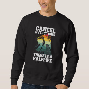 Sudadera Cancela Todo Lo Que Hay En El Medio Para Una Patin