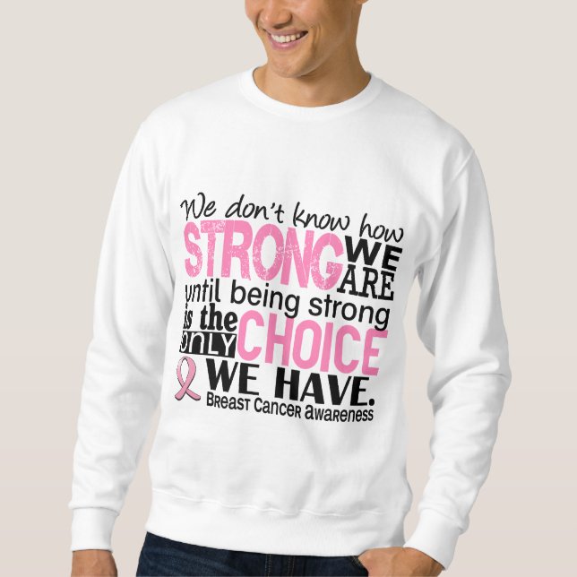 Sudadera Cáncer de pecho cómo es fuerte somos (Anverso)