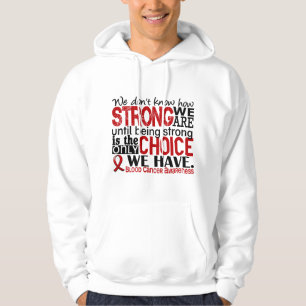 Sudadera Cáncer de sangre cómo es fuerte somos