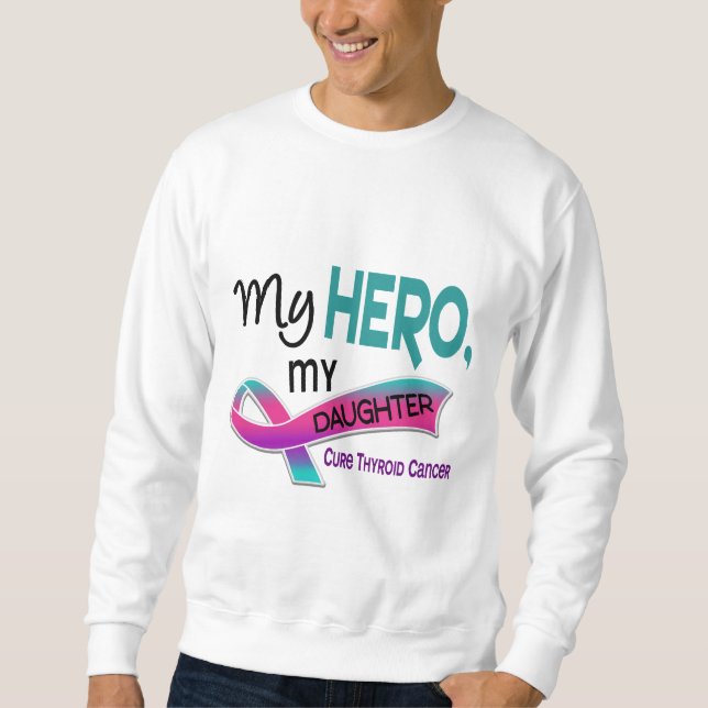 Sudadera Cáncer de tiroides MI HÉROE MI HIJA 42 (Anverso)