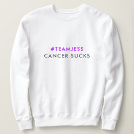 Sudadera Cáncer Sucks | Etiqueta de nombre de equipo Trendy