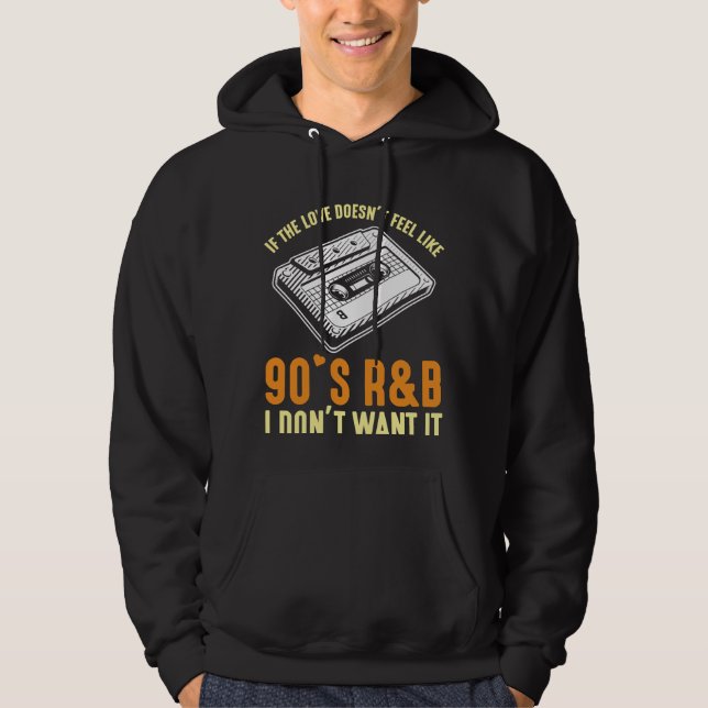 Sudadera Canciones del 90s R&B Music Cassette 90s Canciones (Anverso)
