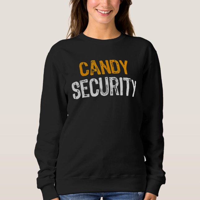 Sudadera Candy Security Halloween Costume Adult Mom Dad Laz (Anverso)