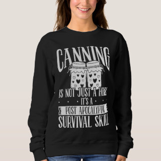 Sudadera Canning Season Homesteading Homegrown Food Perserv
