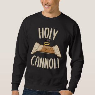 Sudadera Cannoli Siciliani Holy Cannoli