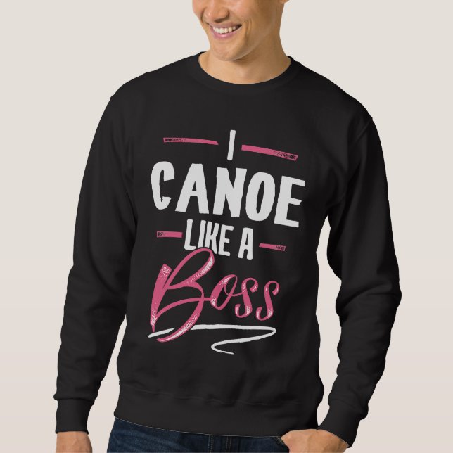 Sudadera CANOA Como Una Jefa  Señora Jefa Poder Femenino (Anverso)
