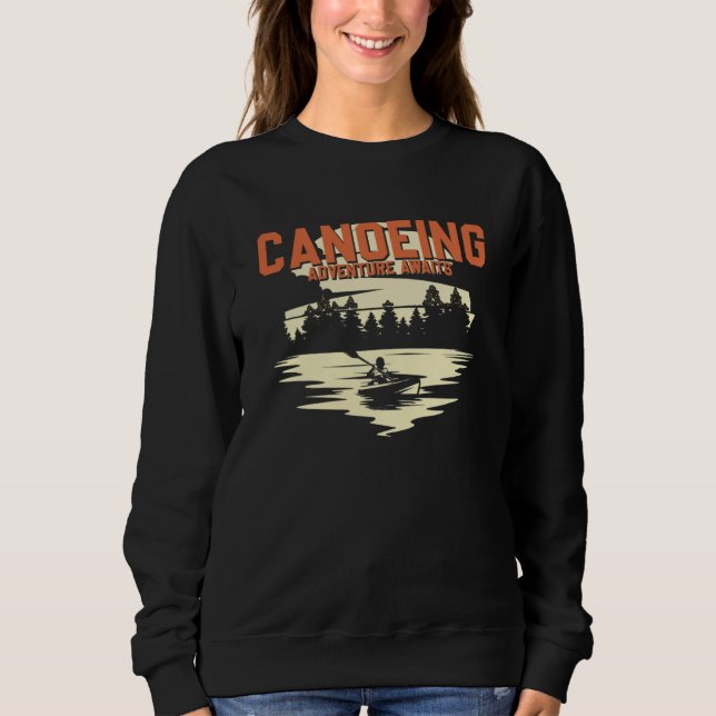Sudadera Canoeing Adventure Awaits Paddling Kayaking Canoe (Anverso)