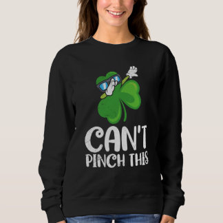 Sudadera Can't Pinch This St Patrick's Day Saying